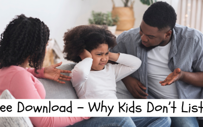 Free Download: Why Kids Don’t Listen